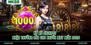 Nổ Hũ Jackpot